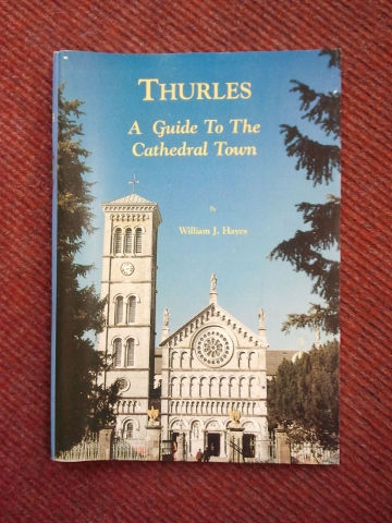 Thurles - A Guide to the Cathedral Town. - Click Image to Close